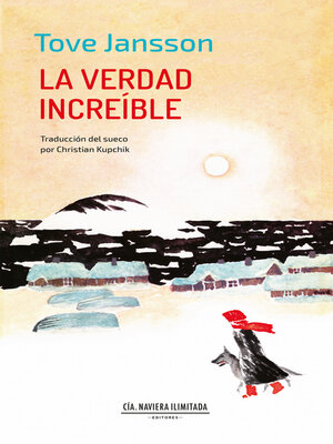cover image of La verdad increíble